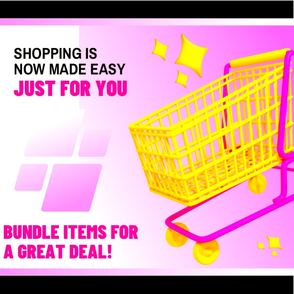 Bundle Items for a Great Deal!